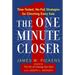 The One Minute Closer: Time-Tested, No-Fail Strategies for Clinching Every Sale