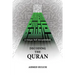 Decoding The QURAN (A Unique Sufi Interpretation)