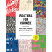Posters for Change: Tear, Paste, Protest: 50 Removable Posters
