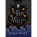 The Moon Could Only Weep
