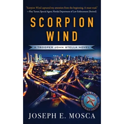 Scorpion Wind: A Trooper John Stella Novel