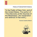 To the Public of New-York, and of the United-States. the Author of the Discovery of the Sources of the Mississippi. [An Explanation and Defence of Tha