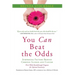 You Can Beat the Odds: The Surprising Factors Behind Chronic Illness and Cancer