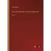 The Life and Death of John of Barneveld: Vol. II