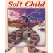 Soft Child: How Rattlesnake Got its Fangs