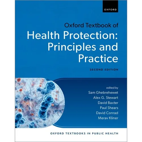 Oxford Textbook of Health Protection: Principles and Practice