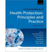 Oxford Textbook of Health Protection: Principles and Practice