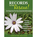 Records To The Rescue!: An Organizer For Your Essential Information