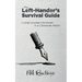 The Left-Hander's Survival Guide: Living Counter-Clockwise in a Clockwise World