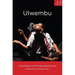 Ulwembu: A Play