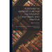 A History of Architecture for the Student, Craftsman, and Amateur: Being a Comparative View of the Historical Styles From the Earliest Period