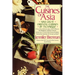 The Cuisines of Asia: Nine Great Oriental Cuisines by Technique