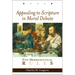Appealing to Scripture in Moral Debate: Five Hermeneutical Rules