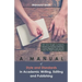 A Manual of Style and Standards in Academic Writing, Editing and Publishing