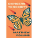 Dangers to Society