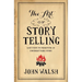 The Art of Storytelling: Easy Steps to Presenting an Unforgettable Story