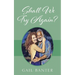 Shall We Try Again? Poetic Impression of Love Gone Awry