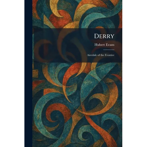 Derry: Airedale of the Frontier