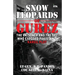 Snow Leopards of Gurez: The Prisoner and the Spy Who Exposed Pakistan's Kargil Plot