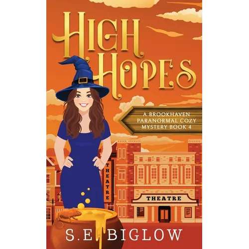 High Hopes: A Magical Amateur Detective Mystery
