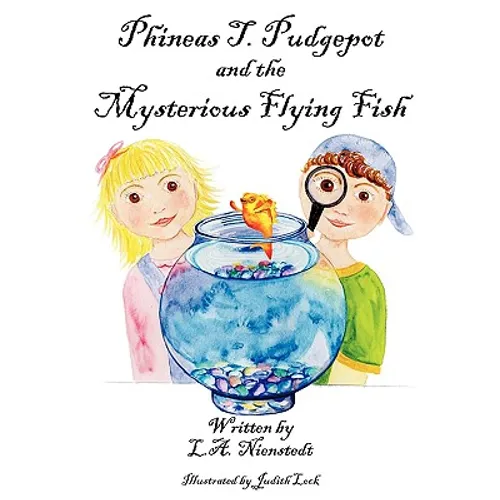 Phineas T. Pudgepot and the Mysterious Flying Fish