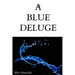 A Blue Deluge