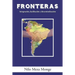 Fronteras: Integración, facilitación y descentralización