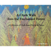 A Chalk Walk Into the Enchanted Forest: A Collection of Chalk Board Stories & Poems