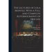 The Lectures of Lola Montez. With a Full and Complete Autobiography of Her Life