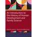 An Introduction to the History of Human Development and Family Science