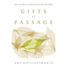 Gifts of Passage: What the Dying Tell Us with the Gifts They Leave Behind