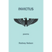 Invictus: Poems of Late and Earlier