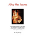 Abby Has Issues: I Have Issues. We All Do.