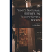 Pliny's Natural History. In Thirty-seven Books