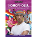 Homophobia, 2nd Edition: Deal with It and Turn Aggression Into Allyship