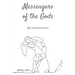 Messengers of the Gods: New and Selected Poems