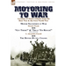 Motoring to War: Accounts of Motor Vehicles from the Boer War & the First World War-Motor Transports in War by Horace Wyatt, "Get There!" (Extract) an
