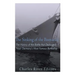 The Sinking of the Bismarck: The History of the Battle that Destroyed Nazi Germany's Most Famous Battleship