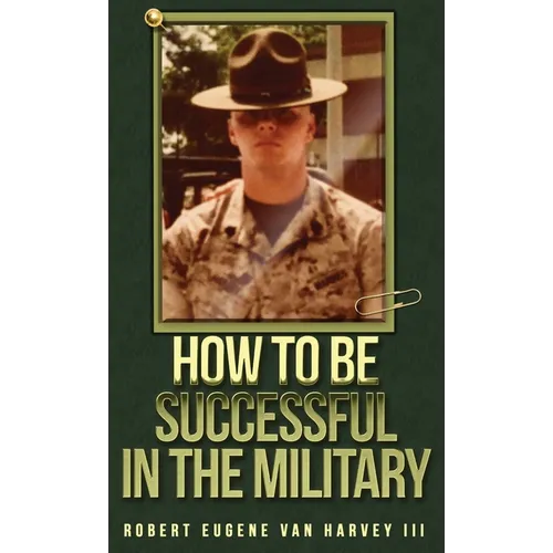 How to Be Successful in the Military