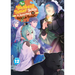 The Weakest Tamer Began a Journey to Pick Up Trash (Light Novel) Vol. 12