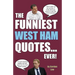 The Funniest West Ham Quotes... Ever!