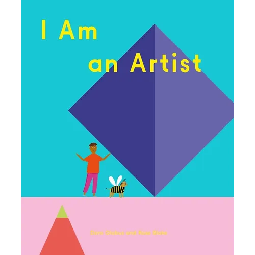 I Am an Artist (Books for Kids, Art for Kids, Art Book)