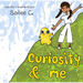 Curiosity and Me
