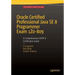 Oracle Certified Professional Java Se 8 Programmer Exam 1z0-809: A Comprehensive Ocpjp 8 Certification Guide: A Comprehensive Ocpjp 8 Certification Gu