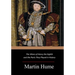 The Wives of Henry the Eighth and the Parts They Played in History