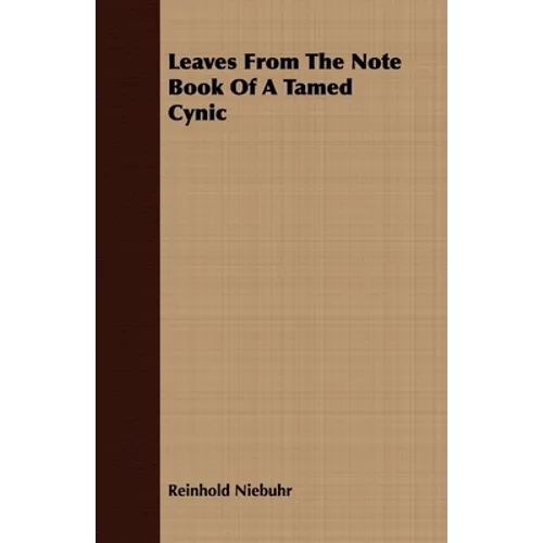 Leaves from the Note Book of a Tamed Cynic