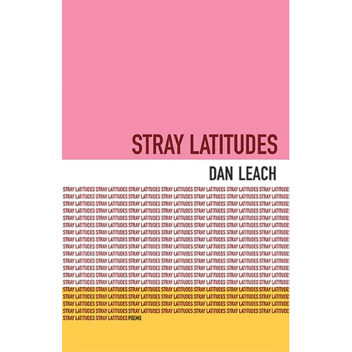 Stray Latitudes: Poems