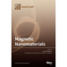 Magnetic Nanomaterials