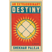 An Extraordinary Destiny