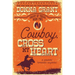 Cowboy, Cross My Heart